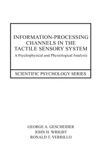 Information-Processing Channels in the Tactile Sensory System_cover