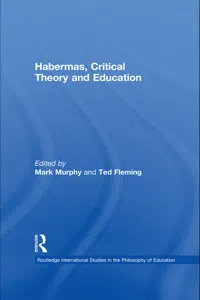 Habermas, Critical Theory and Education_cover