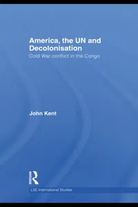 America, the UN and Decolonisation_cover