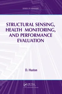 Structural Sensing, Health Monitoring, and Performance Evaluation_cover