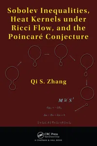 Sobolev Inequalities, Heat Kernels under Ricci Flow, and the Poincare Conjecture_cover