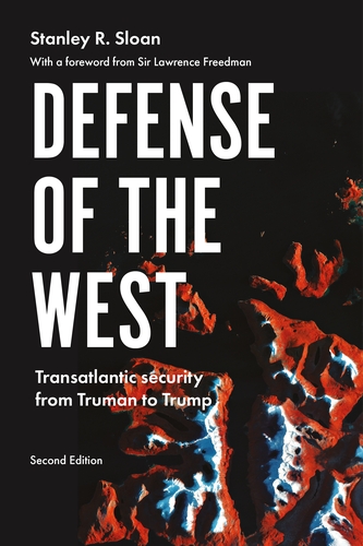 PDF] Defense of the West by Stanley R. Sloan | 9781526146236