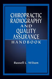 Chiropractic Radiography and Quality Assurance Handbook_cover