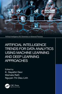 Artificial Intelligence Trends for Data Analytics Using Machine Learning and Deep Learning Approaches_cover