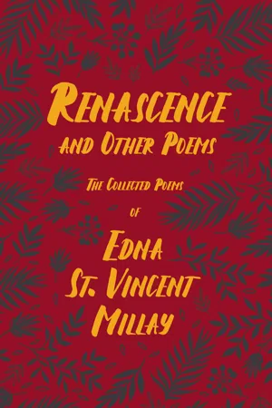 Renascence and Other Poems