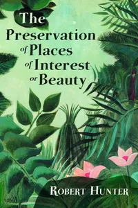 The Preservation of Places of Interest or Beauty_cover
