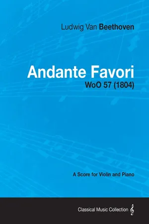 Andante Favori - woO 57 - A Score for Violin and Piano