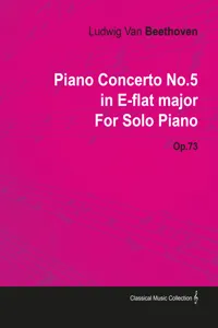 Piano Concerto No. 5 - In E-Flat Major - Op. 73 - For Solo Piano_cover