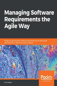 Managing Software Requirements the Agile Way_cover