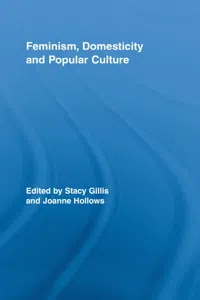 Feminism, Domesticity and Popular Culture_cover