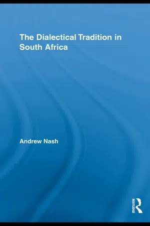 The Dialectical Tradition in South Africa