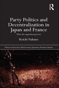 Party Politics and Decentralization in Japan and France_cover