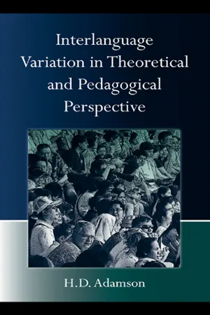 Interlanguage Variation in Theoretical and Pedagogical Perspective