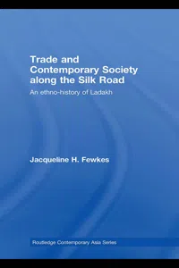 Trade and Contemporary Society along the Silk Road_cover