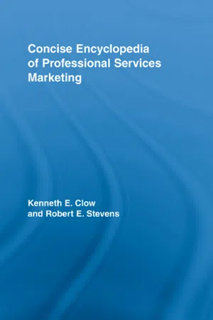 Concise Encyclopedia of Professional Services Marketing