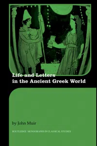 Life and Letters in the Ancient Greek World_cover