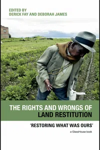 The Rights and Wrongs of Land Restitution_cover