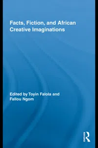 Facts, Fiction, and African Creative Imaginations_cover
