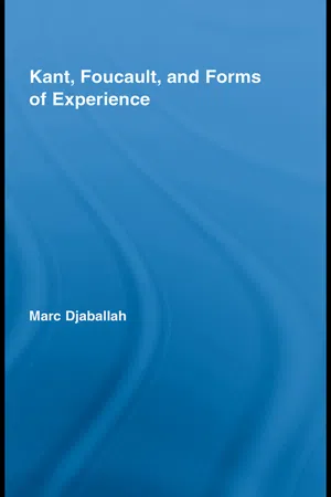 Kant, Foucault, and Forms of Experience