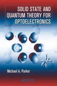 Solid State and Quantum Theory for Optoelectronics_cover