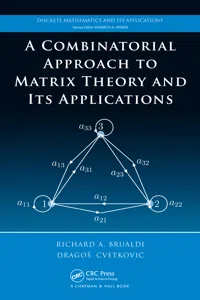 A Combinatorial Approach to Matrix Theory and Its Applications_cover