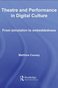 Theatre and Performance in Digital Culture_cover