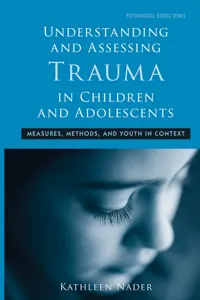 Understanding and Assessing Trauma in Children and Adolescents_cover