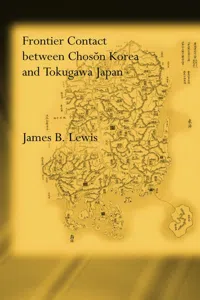 Frontier Contact Between Choson Korea and Tokugawa Japan_cover