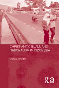 Christianity, Islam and Nationalism in Indonesia_cover