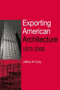 Exporting American Architecture 1870-2000_cover