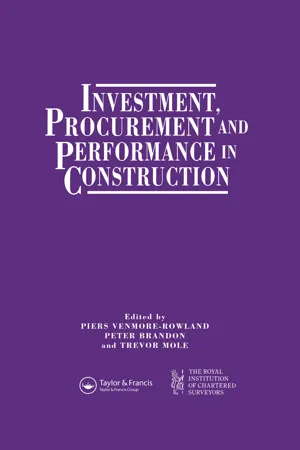 Investment, Procurement and Performance in Construction