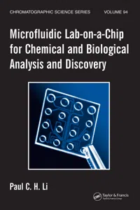 Microfluidic Lab-on-a-Chip for Chemical and Biological Analysis and Discovery_cover