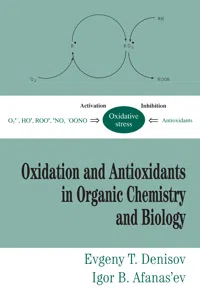 Oxidation and Antioxidants in Organic Chemistry and Biology_cover