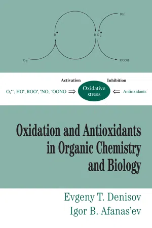 Oxidation and Antioxidants in Organic Chemistry and Biology