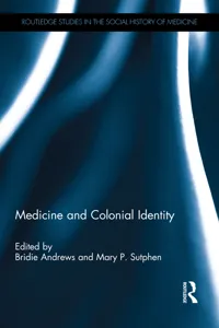 Medicine and Colonial Identity_cover