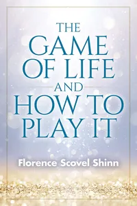 The Game of Life and How to Play It_cover