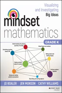 Mindset Mathematics: Visualizing and Investigating Big Ideas, Grade K_cover