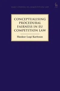 Conceptualising Procedural Fairness in EU Competition Law_cover