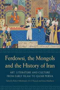 Ferdowsi, the Mongols and the History of Iran_cover