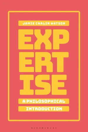 Expertise: A Philosophical Introduction