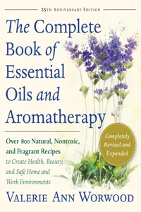 The Complete Book of Essential Oils and Aromatherapy, Revised and Expanded_cover