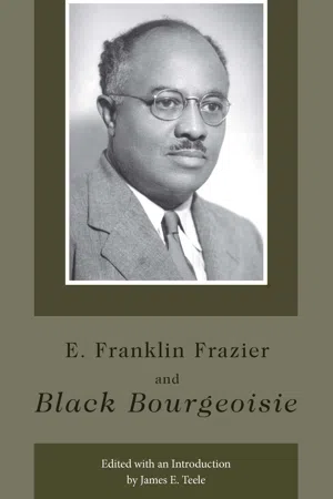 E. Franklin Frazier and Black Bourgeoisie