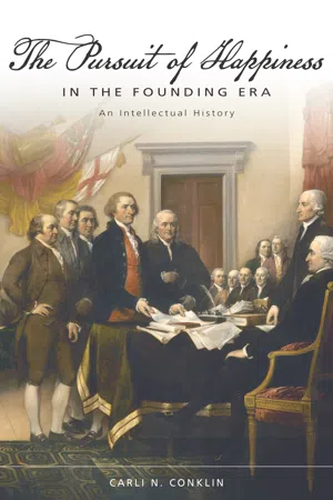 The Pursuit of Happiness in the Founding Era