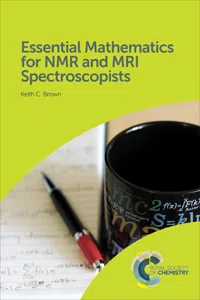 Essential Mathematics for NMR and MRI Spectroscopists_cover
