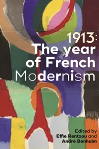 1913: The year of French modernism_cover