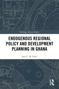 Endogenous Regional Policy and Development Planning in Ghana_cover
