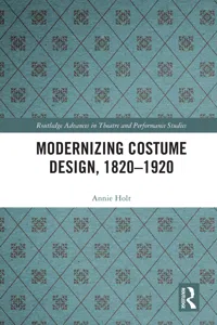 Modernizing Costume Design, 1820–1920_cover