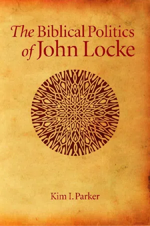 The Biblical Politics of John Locke