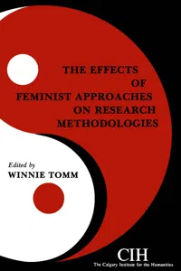 The Effects of Feminist Approaches on Research Methodologies_cover