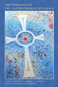 The Theology of The United Church of Canada_cover